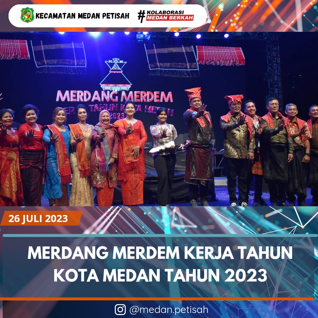 Merdang Merdem Kerja Tahun Kota Medan Tahun 2023